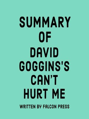 cover image of Summary of David Goggins's Can't Hurt Me